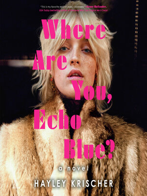cover image of Where Are You, Echo Blue?